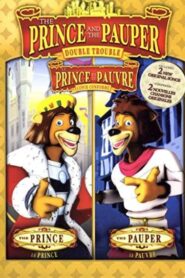 The Prince and the Pauper: Double Trouble 2007 one on netflix