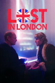 Lost in London 2017 one on netflix