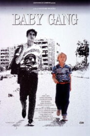 Baby Gang 1992 one on netflix