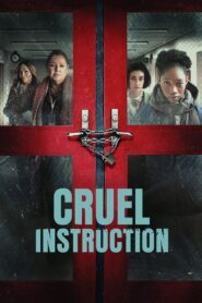 Cruel Instruction 2022 one on netflix