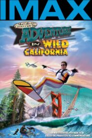 Adventures in Wild California 2000 one on netflix