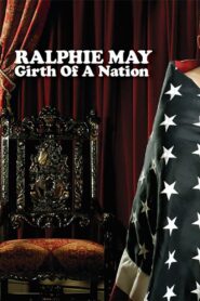 Ralphie May: Girth of a Nation 2006 one on netflix