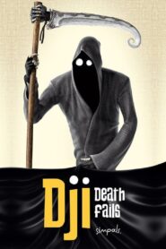 Dji. Death Fails 2012 one on netflix