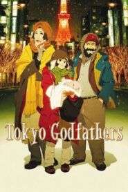 Tokyo Godfathers 2003 one on netflix