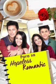 Para sa Hopeless Romantic 2015 one on netflix