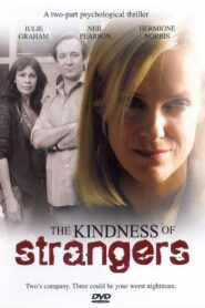 The Kindness of Strangers 2006 one on netflix
