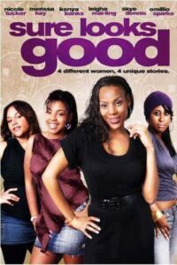 Sure Looks Good 2010 one on netflix