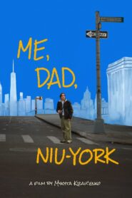 Me, Dad, Niu-York 2024 one on netflix