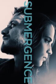 Submergence 2017 one on netflix