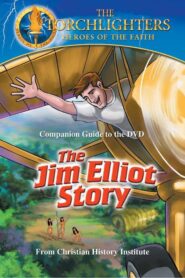 Torchlighters: The Jim Elliot Story 2005 one on netflix