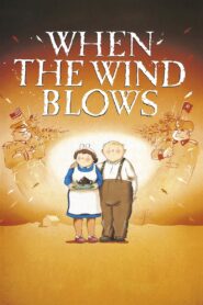 When the Wind Blows 1986 one on netflix