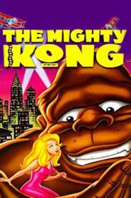 The Mighty Kong 1998 one on netflix