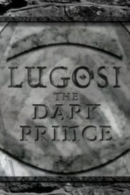 Lugosi: The Dark Prince 2006 one on netflix
