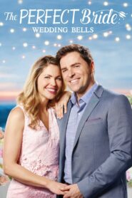 The Perfect Bride: Wedding Bells 2018 one on netflix