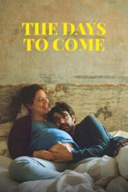 The Days to Come 2019 one on netflix