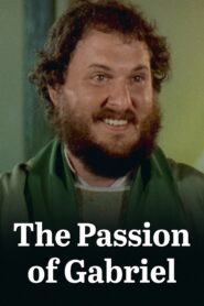 Gabriel’s Passion 2008 one on netflix