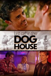 Last Call in the Dog House 2021 one on netflix