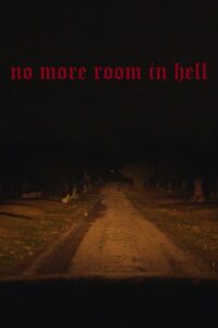 no more room in hell 2023 one on netflix