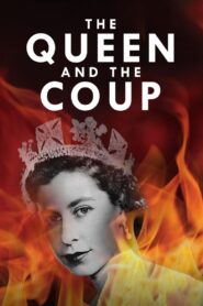 The Queen and the Coup 2020 one on netflix