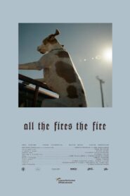 All the Fires the Fire 2019 one on netflix