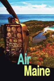 Air Maine 1997 one on netflix