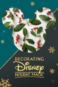 Decorating Disney: Holiday Magic 2017 one on netflix