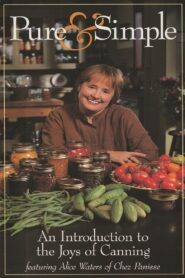 Pure & Simple: An Introduction to the Joys of Canning 1997 one on netflix