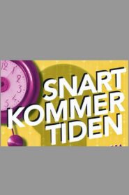 Snart kommer tiden 2006 one on netflix
