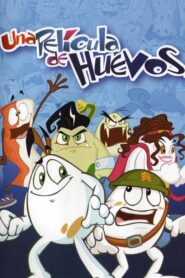 A Movie of Eggs 2006 one on netflix