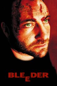 Bleeder 1999 one on netflix