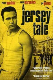 A Jersey Tale 2004 one on netflix