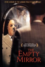 The Empty Mirror 1996 one on netflix