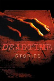 Deadtime Stories 2009 one on netflix
