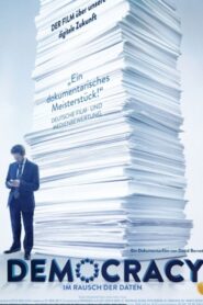Democracy – Im Rausch der Daten 2015 one on netflix