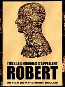 All Men Are Called Robert 2010 one on netflix