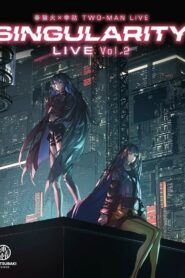 Harusaruhi x Koko TWO-MAN LIVE 「Singularity Live vol.2」 2022 one on netflix