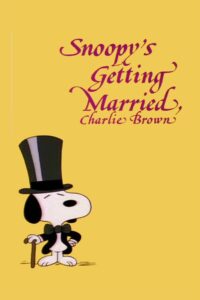 Snoopy’s Getting Married, Charlie Brown 1985 one on netflix