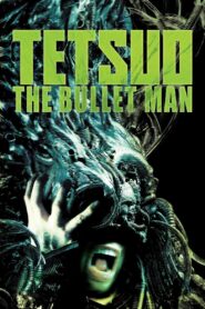 Tetsuo: The Bullet Man 2010 one on netflix