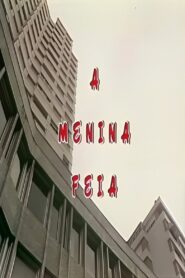A Menina Feia 1988 one on netflix