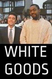 White Goods 1994 one on netflix
