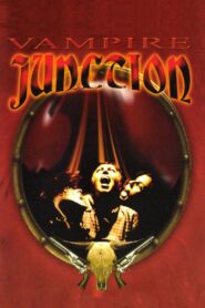 Vampire Junction 2001 one on netflix