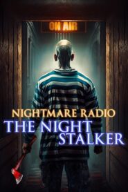 Nightmare Radio: The Night Stalker 2023 one on netflix