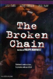 The Broken Chain 2001 one on netflix