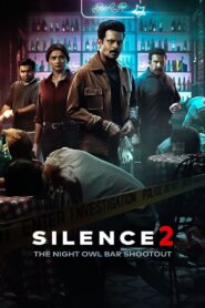 Silence 2: The Night Owl Bar Shootout 2024 one on netflix