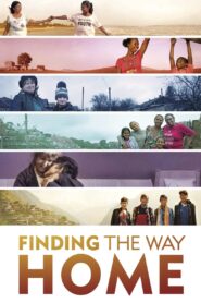 Finding the Way Home 2019 one on netflix