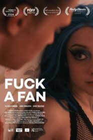 Fuck-a-Fan 2024 one on netflix