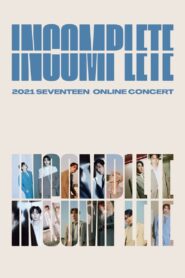 Seventeen: In-Complete Concert 2021 one on netflix
