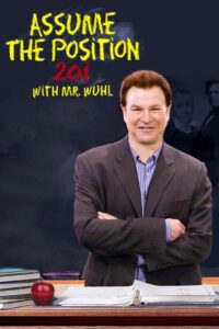 Assume the Position 201 with Mr. Wuhl 2007 one on netflix