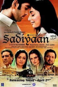 Sadiyaan: Boundaries Divide… Love Unites 2010 one on netflix