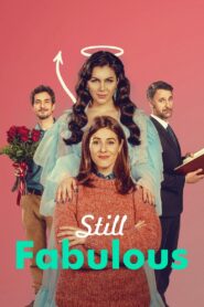 Still Fabulous 2024 one on netflix
